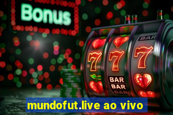 mundofut.live ao vivo